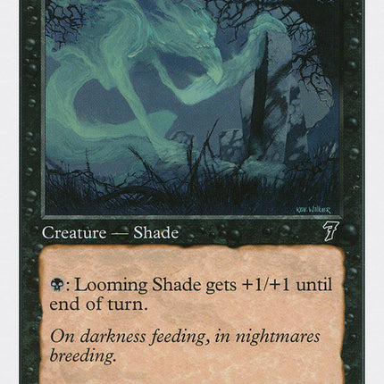 Looming Shade [Seventh Edition]