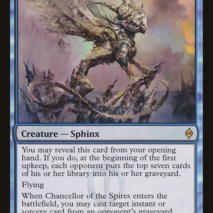 Chancellor of the Spires [New Phyrexia]