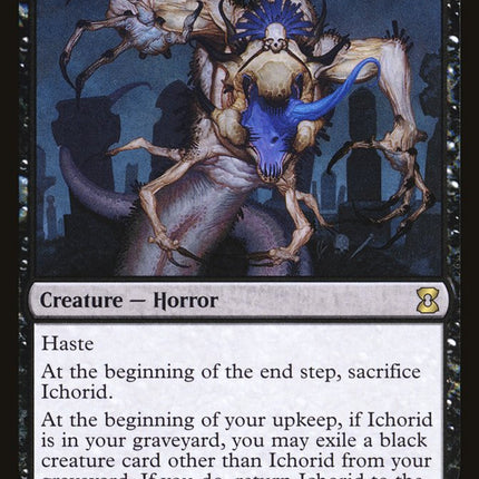 Ichorid [Eternal Masters]
