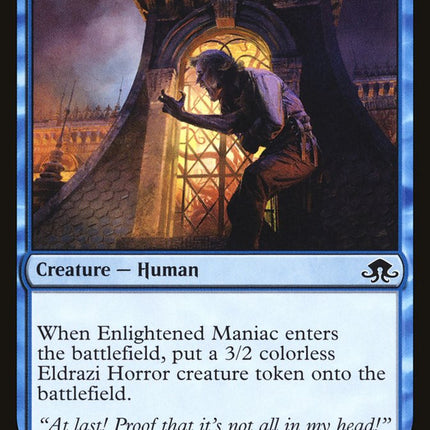 Enlightened Maniac [Eldritch Moon]