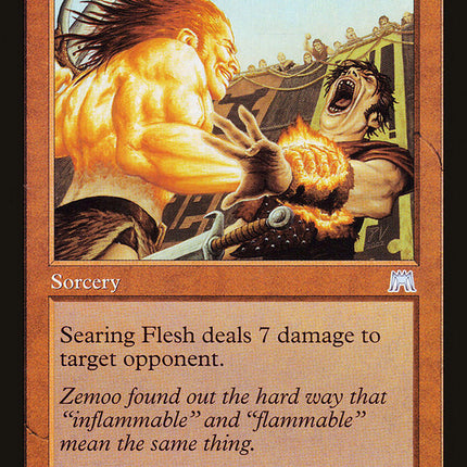 Searing Flesh [Onslaught]