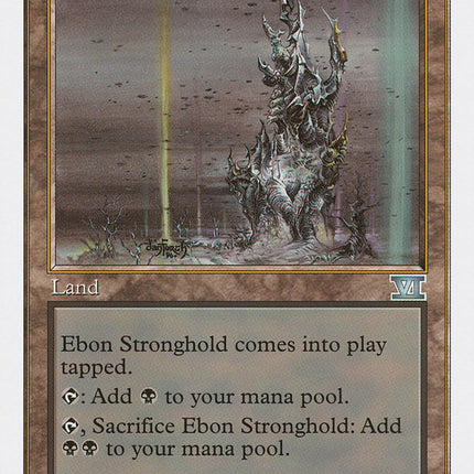 Ebon Stronghold [Classic Sixth Edition]