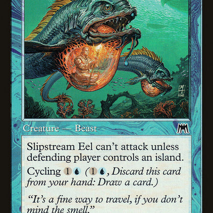 Slipstream Eel [Onslaught]