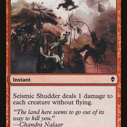 Seismic Shudder [Zendikar]