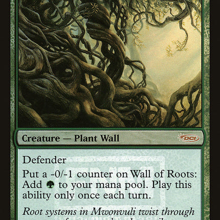 Wall of Roots [Friday Night Magic 2008]